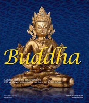 Buddha - Katalog zur Ausstellung im Weltkulturerbe Völklinger Hütte