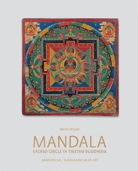 Mandala: Sacred Circle in Tibetan Buddhism