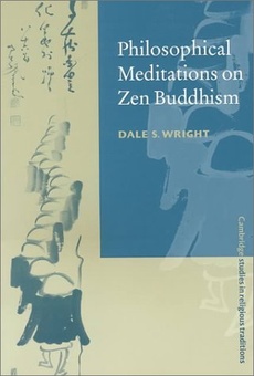 Philosophical Meditations on Zen Buddhis