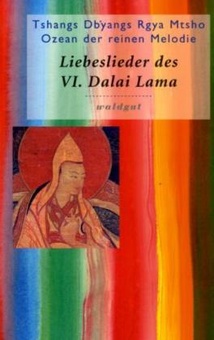Liebeslieder des VI. Dalai Lama