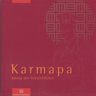 Karmapa - König der Verwirklicher