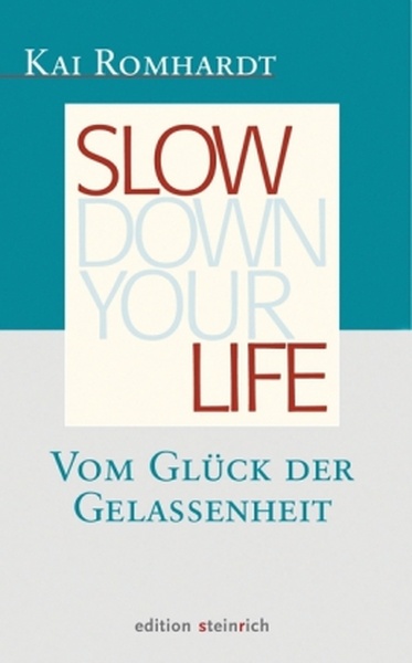 Slown down your life