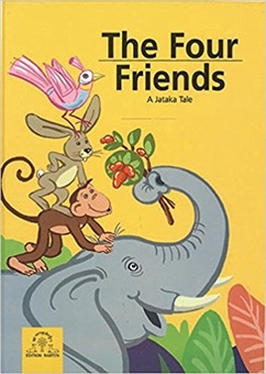 The four friends - a Jataka Tale