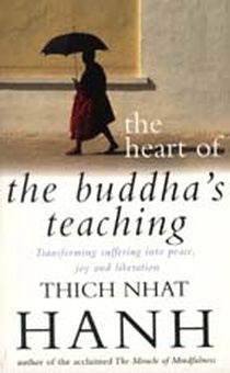 The Heart of the Buddhas Teaching